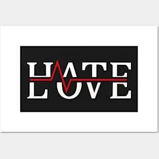 hate and love Posters and Art